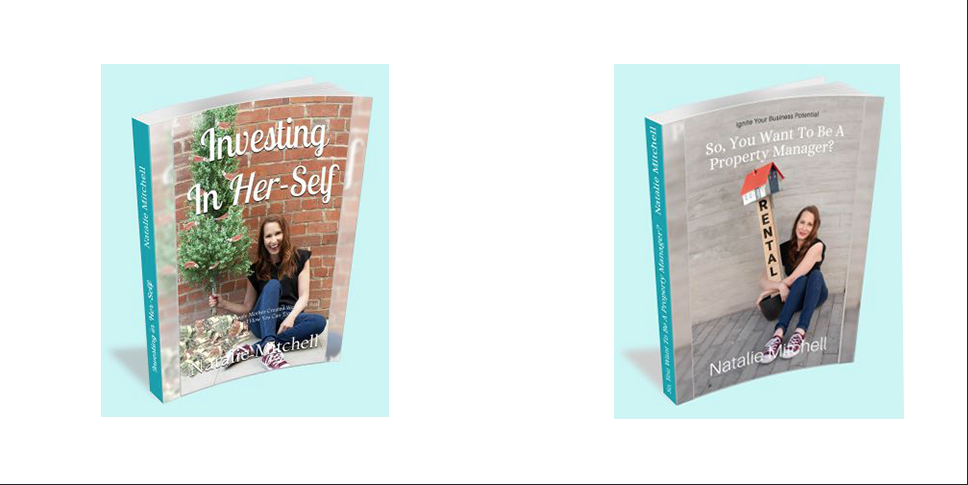 Interested in Investing In Real Estate? Natalie Mitchell shares her stories and secrets.